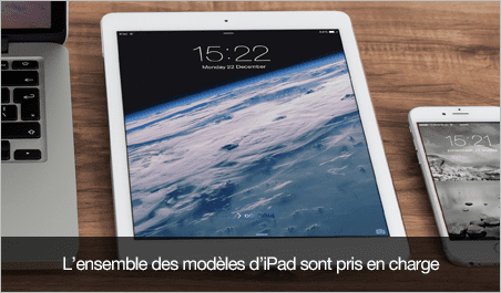 Réparation pour tous les modèles d'iPad.